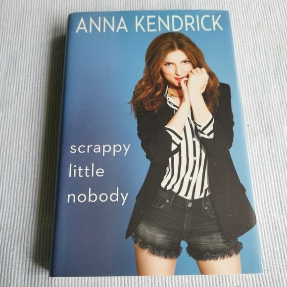 💙3/$25💙  Scrappy Little Nobody by‎ Anna Kendrick Hardcover - Picture 1 of 3